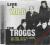 THE TROGGS LIVE &amp; WILD ___CD!