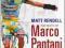 THE DEATH OF MARCO PANTANI: A BIOGRAPHY Rendell