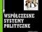 PWN- WSPÓŁCZESNE SYSTEMY POLITYCZNE - M.Żmigrodzki