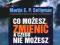 ksiazka-CO MOŻESZ ZMIENIĆ A CZEGO NIE - Martin E.P