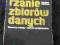 Przetwarzanie zbiorów danych Szaniawska