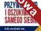 Przywództwo i oszukiwanie samego siebie