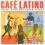 greatest_hits CAFE LATINO (CD)