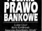 POLSKIE PRAWO BANKOWE_L.GÓRAL __wys.24 h!!!