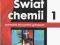 ŚWIAT CHEMII 1 / gimnazjum