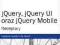 jQuery, jQuery UI oraz jQuery Mobile Receptury