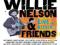 CD NELSON,WILLIE &amp; FRIEND- Live &amp; Kickin'