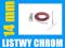 LISTWA CHROM 14mm LISTWY CHROMOWANE - TUNING