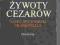 ŻYWOTY CEZARÓW GAJUS SWETOMIUSZ TRANKWILLUS /662/~