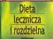 Dieta lecznicza i rozdzielna - Giennadij Małachow