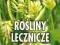 Rośliny lecznicze