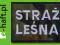 Naszywka z napisem STRAŻ LEŚNA z rzepem 9x7cm, FV