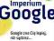 Imperium GOOGLE - Google zna Cię lepiej !!!