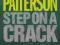 ATS - Patterson James - Step on a Crack