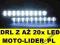 Światła Jazdy Dziennej 20x LED DRL 820 RL E4 NSSC
