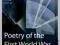 Poetry of the First World War: An Anthology