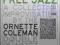 The Ornette Coleman Double Quartet : Free Jazz