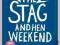 The Stag and Hen Weekend