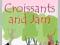 Croissants and Jam (a romantic comedy): 1