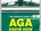 The Complete Book of Aga Know-how Aga and Range Co