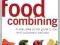 The Complete Book Of Food Combining: A new, easy-t