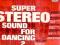 SUPER STEREO SOUND FOR DANCING __ składanka  /LP/