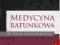 MEDYCYNA RATUNKOWA EVIDENCE BASED MEDICINE -WYS.0z