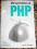 100 sposobów na PHP. Helion Herrington