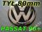 ZNACZEK EMBLEMAT LOGO VW PASSAT TYŁ 80mm po 1996r