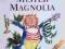 MISTER MAGNOLIA Quentin Blake bajka dla dzieci *JB