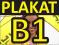PLAKAT PLAKATY B1 4+0 druk solwentowy poster