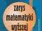 ZARYS MATEMATYKI WYŻSZEJ DLA STUDENTÓW CZĘŚĆ 2
