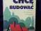 Chcę budować Wojciechowski