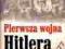 WEBER - PIERWSZA WOJNA HITLERA - NOWA