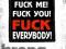 Naszywka FUCK ME! FUCK YOU! FUCK EVERYBODY!