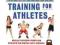 KETTLEBELL TRAINING FOR ATHLETES David Bellomo