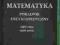 Matematyka. Poradnik encyklopedyczny, część piąta