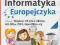 Informatyka Europejczyka4 Windows XP Pod+CD Helion