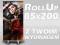 ROLL-UP 85x200cm Blockout Roll Up - Wysoka Jakość