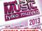 V/A - MUST BE THE MUSIC 2013 /2CD/ !