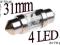 ŻARÓWKI 4 LED RURKOWE WALCOWE C5W C10W 31 mm DIODY