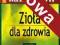 Zioła dla zdrowia