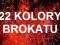 22 KOLORY BROKATÓW ... do wyboru - najtaniej