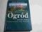 OGRÓD WOKÓŁ DOMU - MAREK MAJOROWSKI (NOWA)