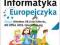 Informatyka Europejczyka kl.4 Ćwiczenia XP