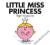 LITTLE MISS PRINCESS (MR. MEN AND LITTLE MISS)