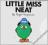 LITTLE MISS NEAT Roger Hargreaves