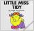 LITTLE MISS TIDY Roger Hargreaves