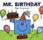 MR. BIRTHDAY Roger Hargreaves