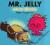 MR. JELLY AND THE PIRATES Roger Hargreaves